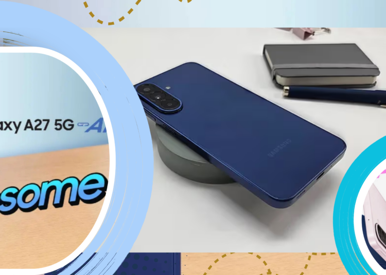 Galaxy A27 5G Unggulkan 3 Fitur untuk Pemakaian Lama